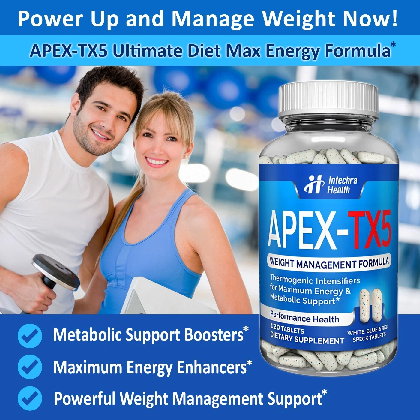 APEX TX5 - Weight Management Diet Pills + Max Energy - 120 White/Blue Tablets