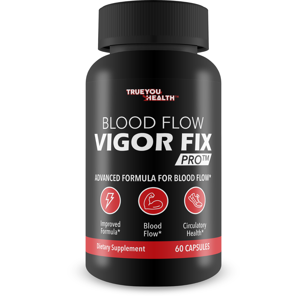 Blood Flow Vigor Fix Pro - Our Best Blood Circulation Supplements for Men