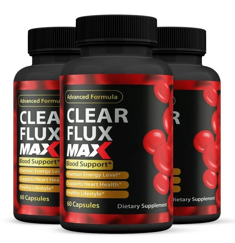 (3 Pack) Clear Flux MAX Pills, ClearFlux Blood Cleanse, Blood Support Formula