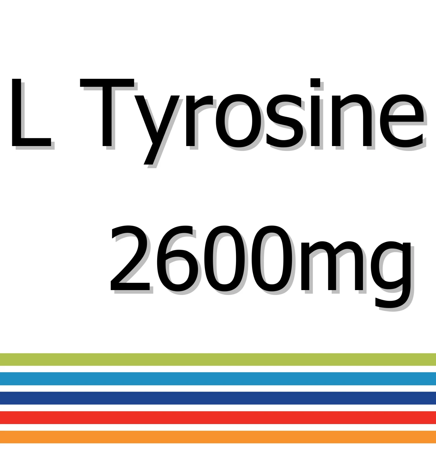 L Tyrosine 2600mg x 30 Tablets - Weight Management